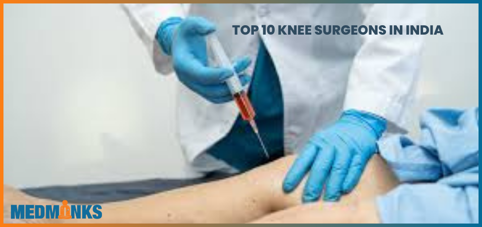 top-10-knee-surgeons-in-india