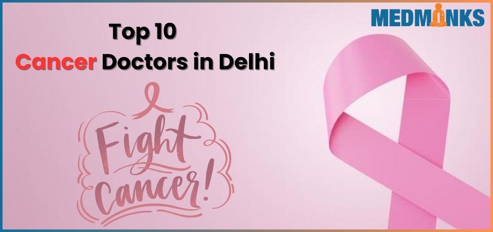 top-10-cancer-doctors-in-delhi