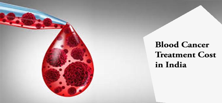 What Is Blood Cancer Treatment Cost In India Medmonks